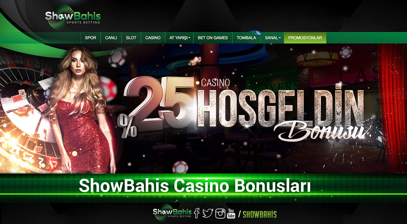 Showbahis Casino Bonusları