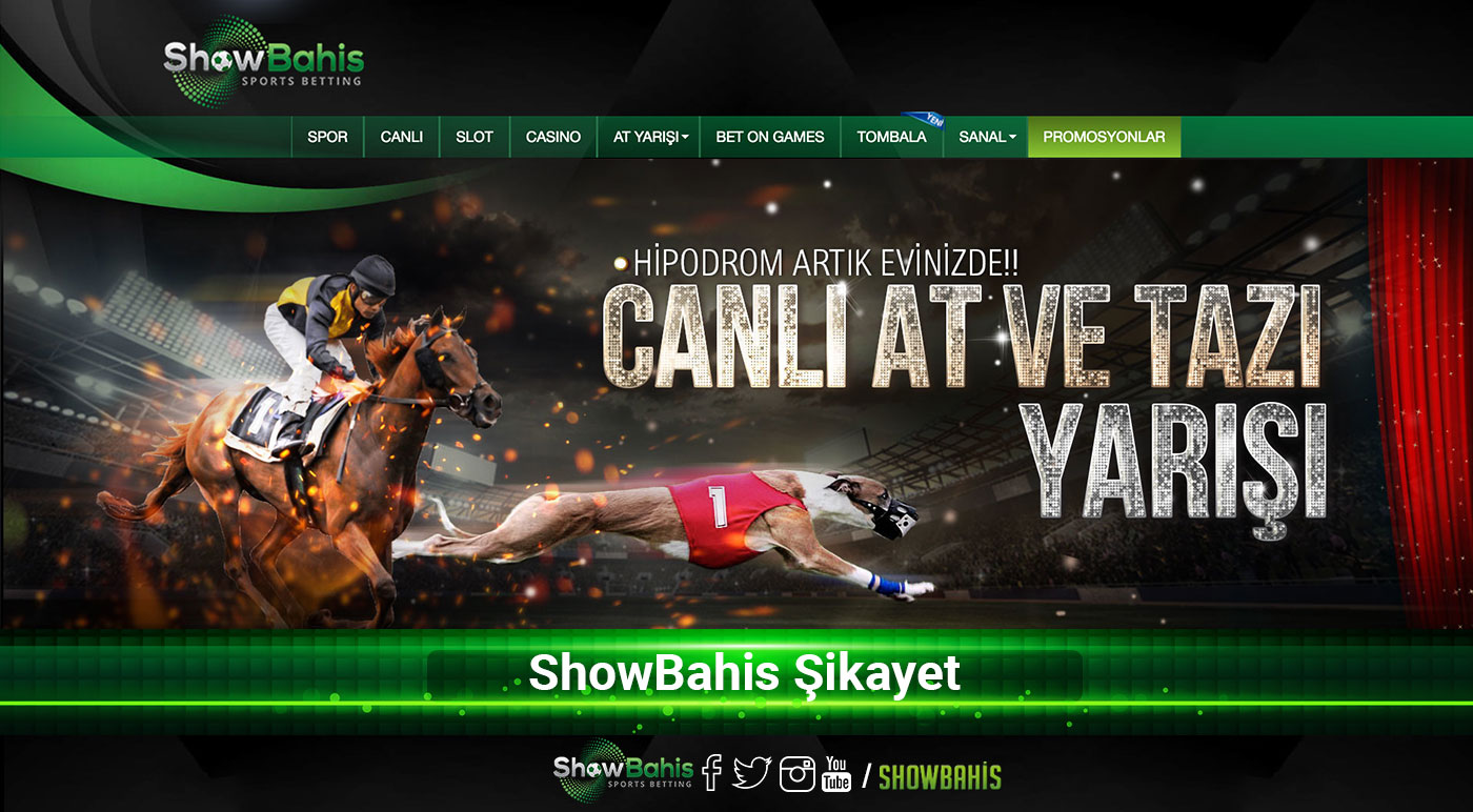 showbahis şikayet