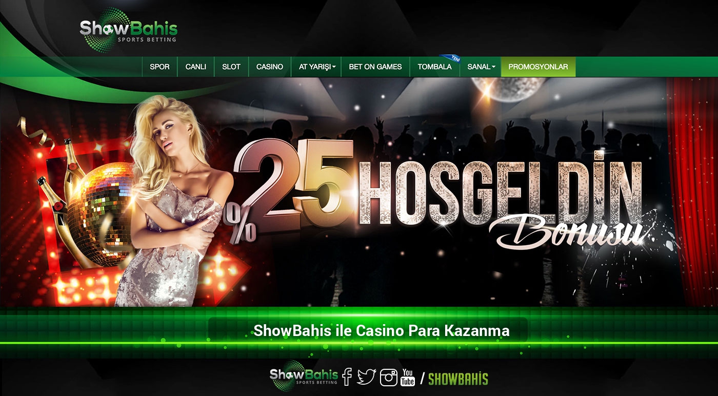 ShowBahis ile Casino Para Kazanma