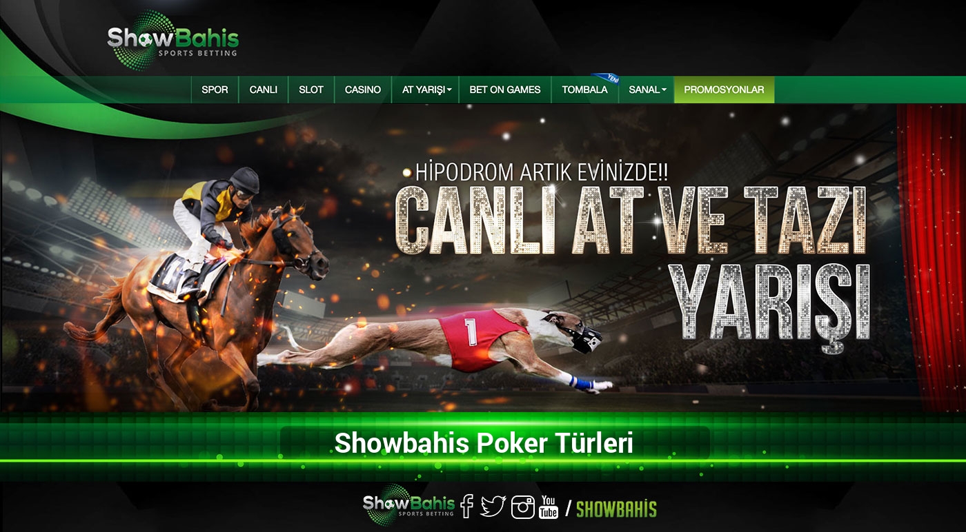 Showbahis Poker Türleri